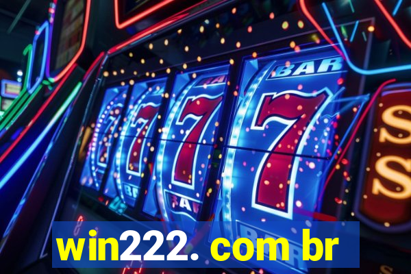 win222. com br